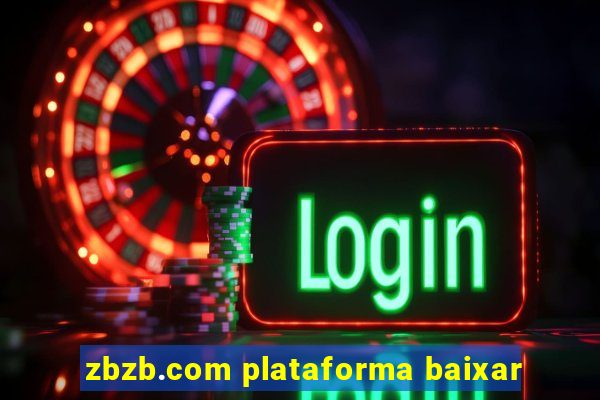 zbzb.com plataforma baixar